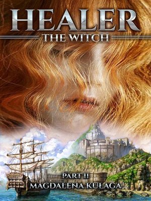cover image of the Witch: Healer, #2